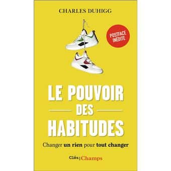 couverture du livre "le pouvoir des habitudes - Charles Duhigg
